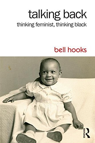 Cover for Bell Hooks · Talking Back: Thinking Feminist, Thinking Black (Paperback Book) (2014)