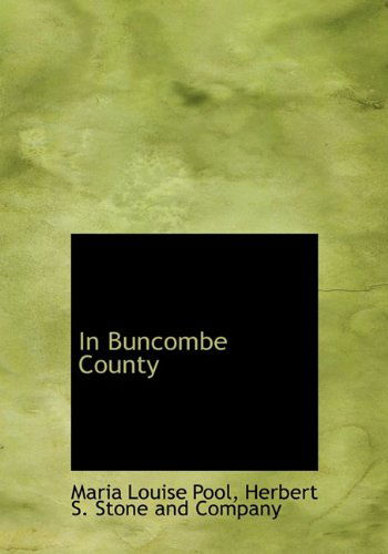 Cover for Maria Louise Pool · In Buncombe County (Inbunden Bok) (2010)