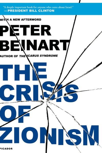 Cover for Peter Beinart · The Crisis of Zionism (Paperback Book) (2013)