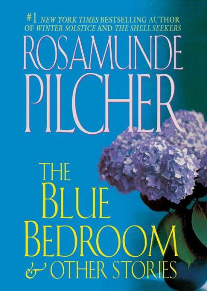 Cover for Rosamunde Pilcher · The Blue Bedroom: &amp; Other Stories (Pocketbok) (1990)