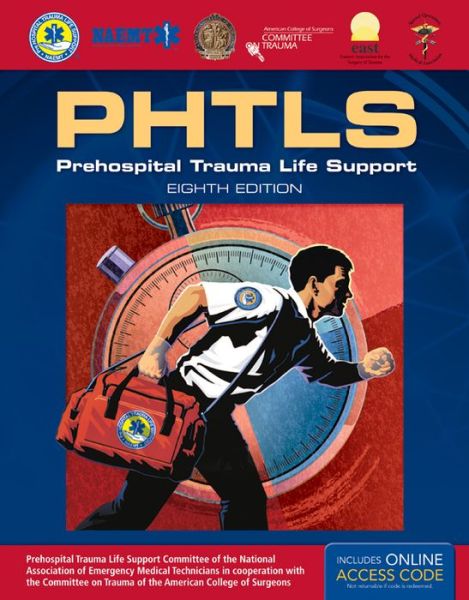 Cover for National Association of Emergency Medical Technicians (NAEMT) · PHTLS 8E: Prehospital Trauma Life Support (Hardcover Book) [8 Revised edition] (2014)