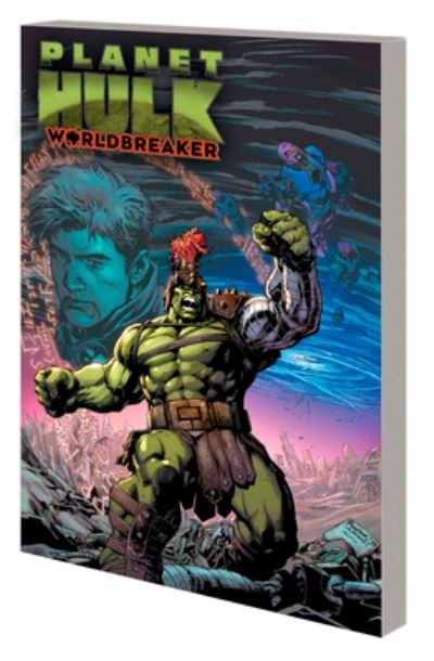 Cover for Greg Pak · Planet Hulk: Worldbreaker (Paperback Book) (2023)