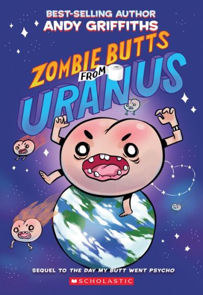 Zombie Butts from Uranus - Andy Griffiths - Kirjat - Scholastic Inc. - 9781338546736 - tiistai 30. huhtikuuta 2019