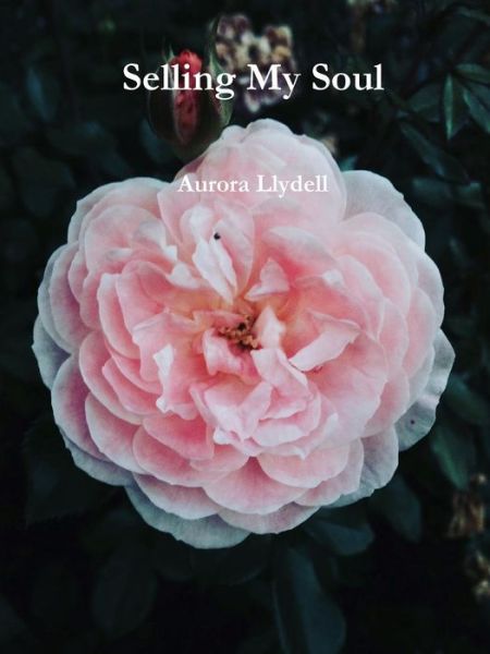 Cover for Aurora Llydell · Selling My Soul (Paperback Book) (2017)