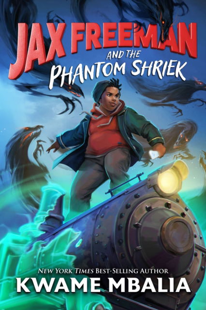 Cover for Kwame Mbalia · Freedom Fire: Jax Freeman and the Phantom Shriek (Hardcover Book) (2024)