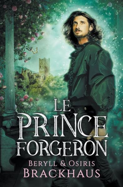 Cover for Beryll Brackhaus · Le Prince Forgeron (Paperback Book) (2019)
