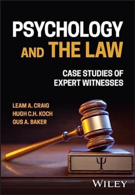 Psychology and the Law: Case Studies of Expert Witnesses - L Craig - Książki - John Wiley & Sons Inc - 9781394155736 - 18 kwietnia 2024