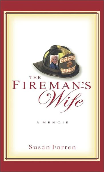 Cover for Susan Farren · The Fireman's Wife (Hardcover Book) [First edition] (2006)