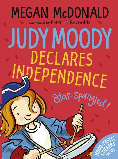 Cover for Megan McDonald · Judy Moody Declares Independence! - Judy Moody (Paperback Book) (2018)