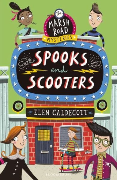 Cover for Elen Caldecott · Spooks and Scooters (Pocketbok) (2016)