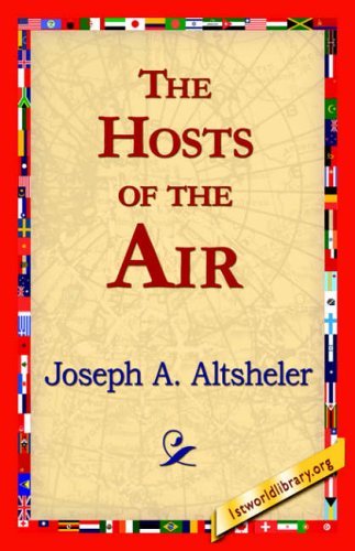 Cover for Joseph A. Altsheler · The Hosts of the Air (Inbunden Bok) (2006)