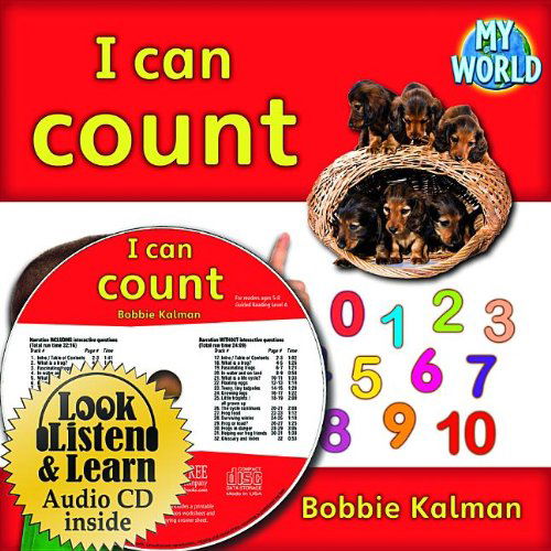 Cover for Bobbie Kalman · I Can Count (Bobbie Kalman's Leveled Readers; My World; Level A) (Hardcover Book) [Lib / Com edition] (2011)