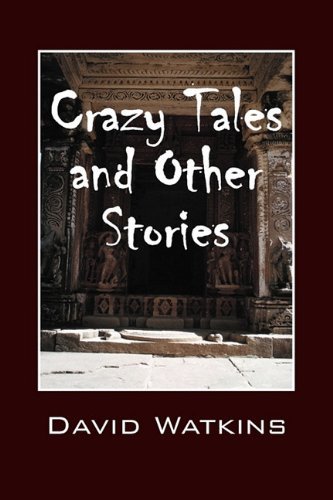 Cover for David Watkins · Crazy Tales and Other Stories (Paperback Book) (2009)
