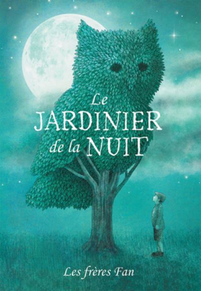 Cover for Eric Fan · Le Jardinier de la Nuit (Paperback Book) (2021)