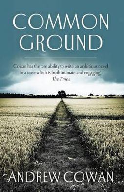 Cover for Andrew Cowan · Common Ground (Paperback Book) (2012)