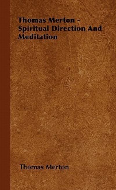 Cover for Thomas Merton · Thomas Merton - Spiritual Direction And Meditation (Taschenbuch) (2000)