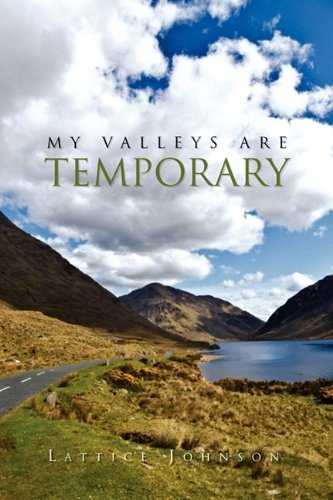 Cover for Lattice Johnson · My Valleys Are Temporary (Paperback Book) (2011)