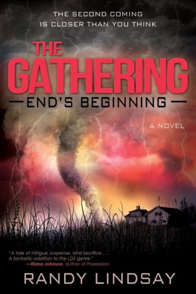 Cover for Randy Lindsay · The Gathering: End's Beginning (Paperback Book) (2014)