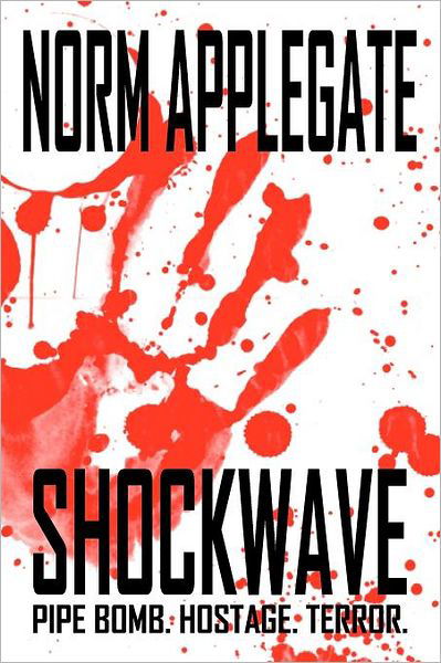 Norm Applegate · Shockwave (Pocketbok) (2011)