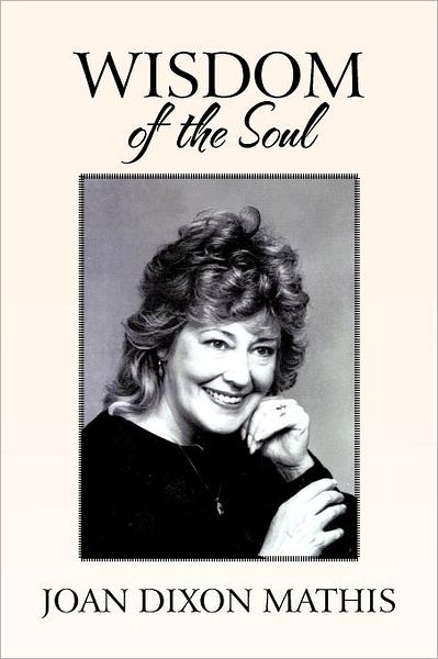 Cover for Joan Dixon Mathis · Wisdom of the Soul (Paperback Book) (2012)