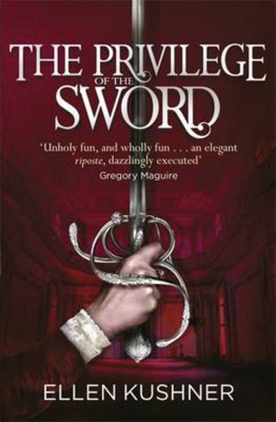 Cover for Ellen Kushner · The Privilege of the Sword (Paperback Book) (2016)