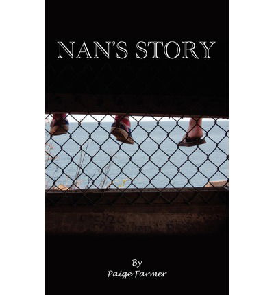 Cover for Paige Farmer · Nan's Story (Paperback Book) (2012)