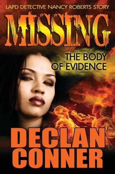 Cover for Declan Conner · Missing: the Body of Evidence (Paperback Bog) (2012)