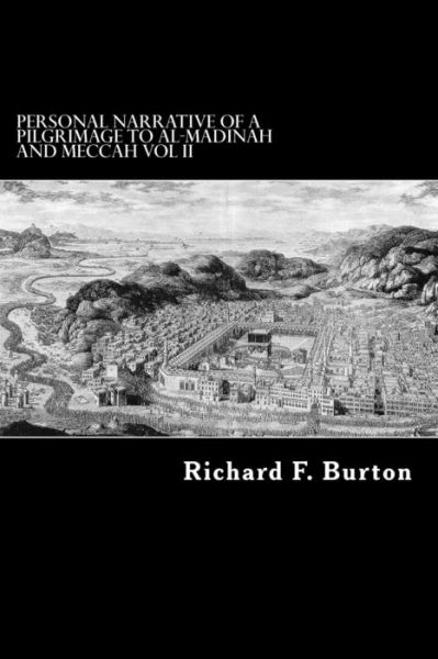 Cover for Richard F Burton · Personal Narrative of a Pilgrimage to Al-madinah and Meccah Vol II (Paperback Book) (2012)