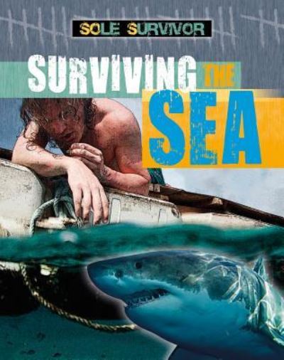 Cover for Louise A Spilsbury · Surviving the Sea (Hardcover Book) (2016)