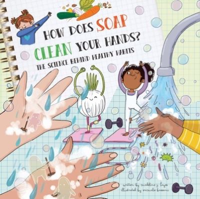 Cover for Madeline J. Hayes · How Does Soap Clean Your Hands? (Book) (2020)