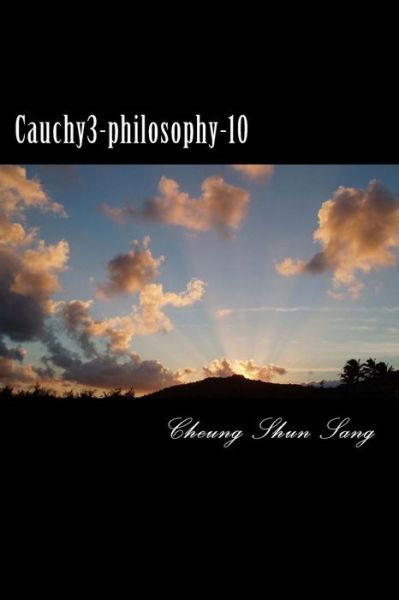 Cover for Mr Cheung Shun Sang · Cauchy3-philosophy-10: Bring the Lights to Lead (Taschenbuch) (2013)