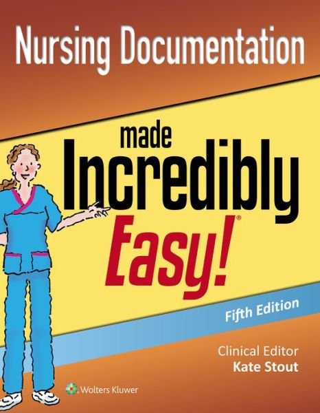 Cover for Lww · Nursing Documentation Made Incredibly Easy - Incredibly Easy! Series® (Paperback Book) (2018)