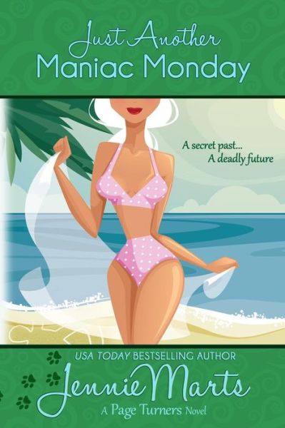 Cover for Jennie Marts · Just Another Maniac Monday (Paperback Book) (2014)