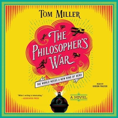 Cover for Tom Miller · The Philosopher's War (CD) (2019)