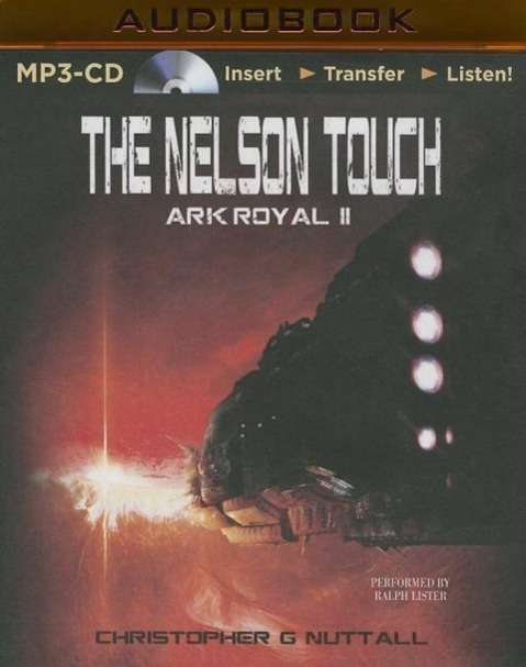 Cover for Christopher G Nuttall · The Nelson Touch (MP3-CD) (2015)