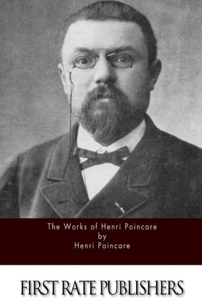Cover for Henri Poincare · The Works of Henri Poincare (Paperback Book) (2015)