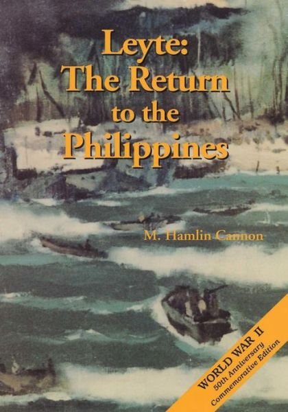 Cover for M Hamlin Cannon · Leyte: the Return to the Philippines (Paperback Book) (2015)