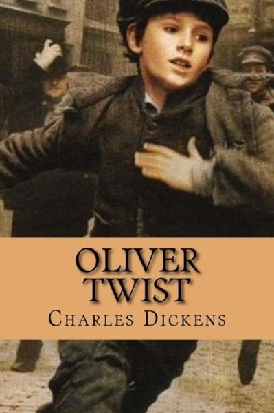 Oliver Twist - Charles Dickens - Books - Createspace Independent Publishing Platf - 9781519691736 - December 5, 2015