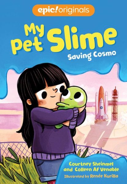 Cover for Courtney Sheinmel · Saving Cosmo - My Pet Slime (Hardcover Book) (2021)