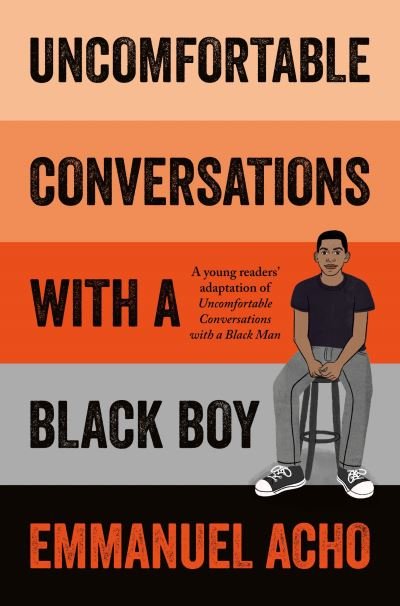 Cover for Emmanuel Acho · Uncomfortable Conversations with a Black Boy (Paperback Book) (2021)