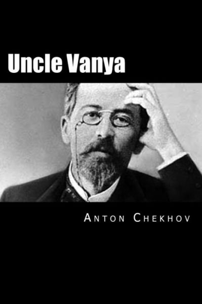 Cover for Anton Chekhov · Uncle Vanya (Taschenbuch) (2016)