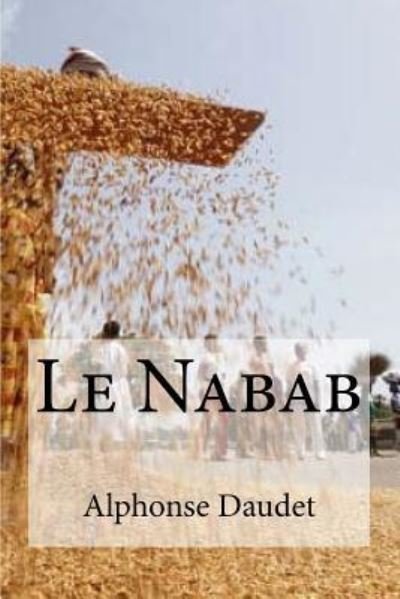 Cover for Alphonse Daudet · Le Nabab (Taschenbuch) (2016)