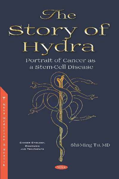 Cover for Shi-Ming Tu · The Story of Hydra: Portrait of Cancer as a Stem-Cell Disease (Hardcover Book) (2020)