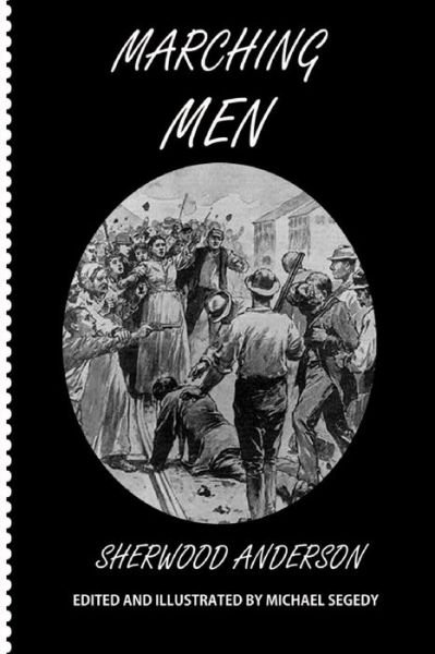 Cover for Sherwood Anderson · Marching Men (Taschenbuch) (2016)