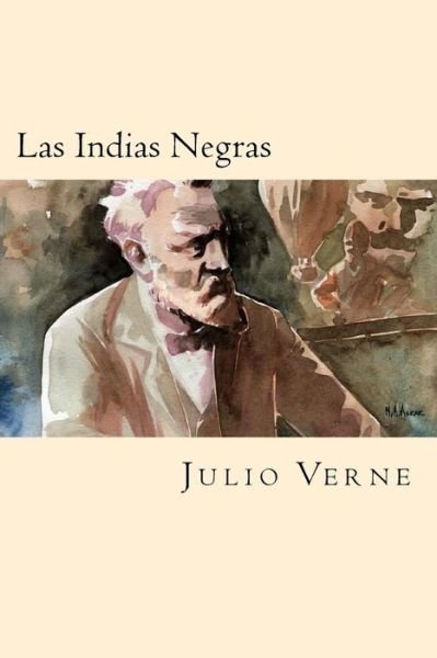 Cover for Julio Verne · Las Indias Negras (Pocketbok) [Spanish edition] (2016)