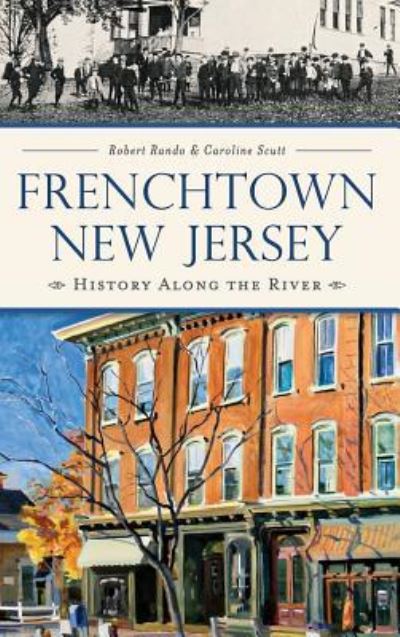 Cover for Robert Rando · Frenchtown, New Jersey (Hardcover Book) (2015)