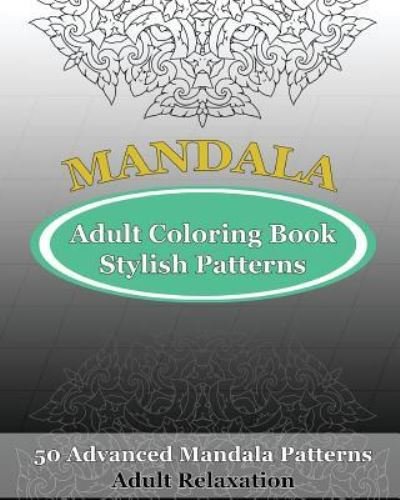 Cover for Orville Kyle · Adult Coloring Book Stylish Patterns (Paperback Bog) (2017)