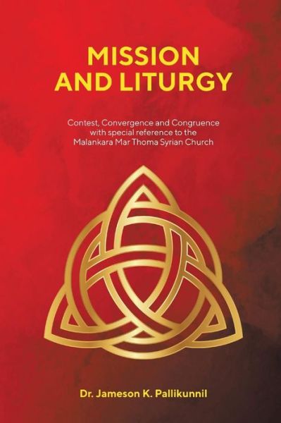 Cover for Jameson K Pallikunnil · Mission and Liturgy (Paperback Book) (2018)