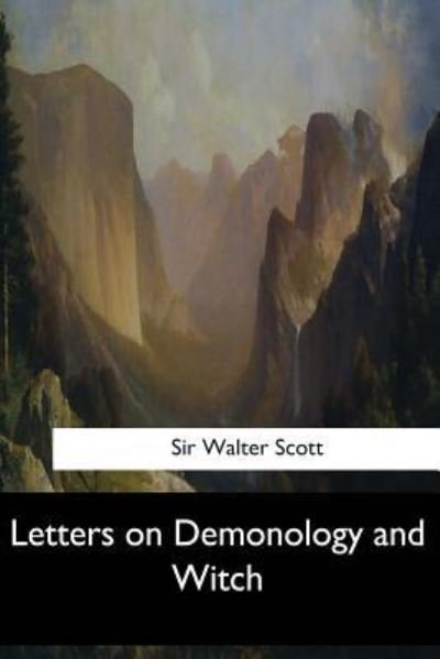 Cover for Sir Walter Scott · Letters on Demonology and Witch (Paperback Book) (2017)