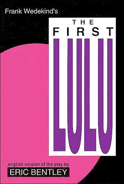 Cover for Frank Wedekind · The First Lulu (Paperback Book) (2000)